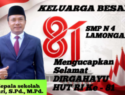 SMP NEGERI 4 Kabupaten Lamongan Mengucapkan HUT Kemerdekaan RI Ke – 81